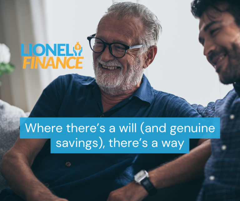 Where there’s a will (and genuine savings), there’s a way