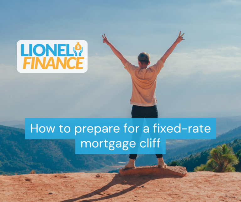 How to prepare for a fixed-rate mortgage cliff