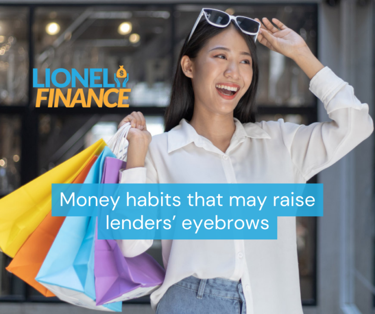 Money habits that may raise lenders’ eyebrows