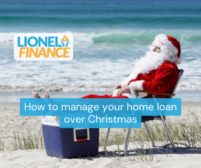 How to manage your home loan over Christmas