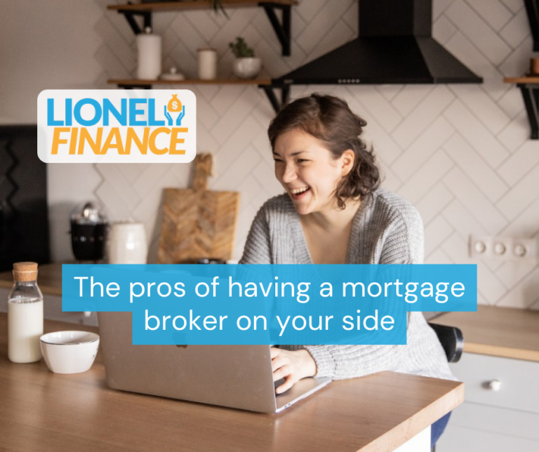 The pros of having a mortgage broker on your side