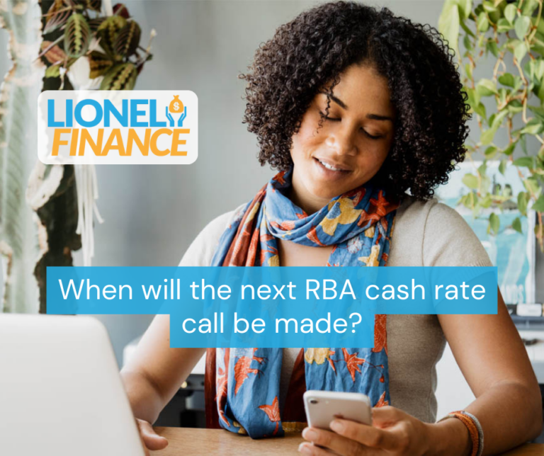 When will the next RBA cash rate call be made?