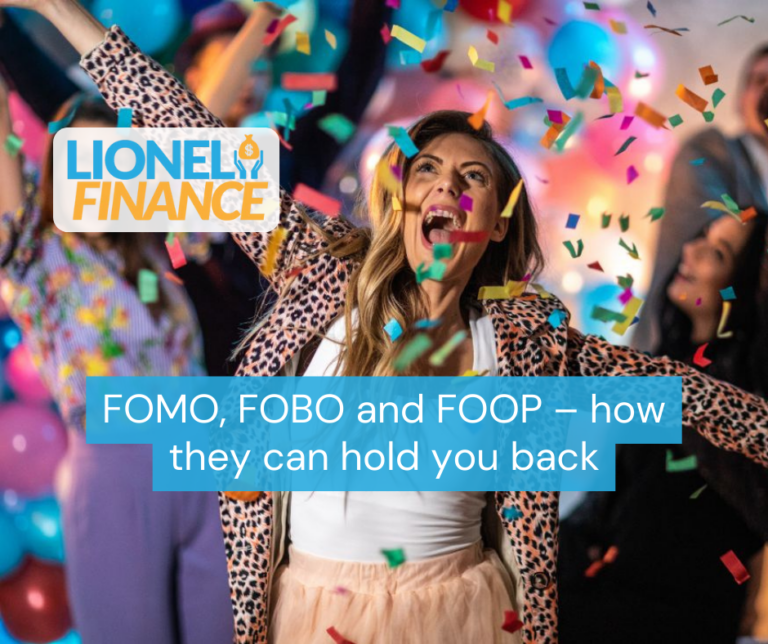 FOMO, FOBO and FOOP – how they can hold you back