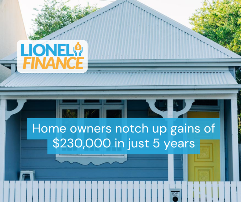 Home owners notch up gains of $230,000 in just 5 years