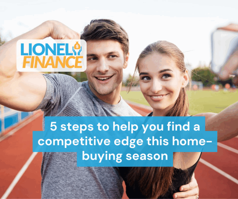 5 steps to help you find a competitive edge this home-buying season