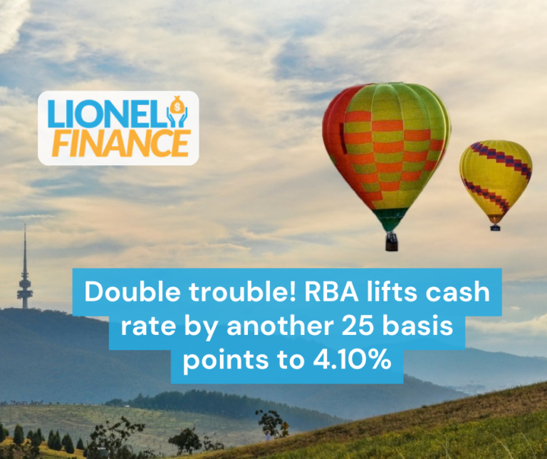 Double trouble! RBA lifts cash rate by another 25 basis points to 4.10%