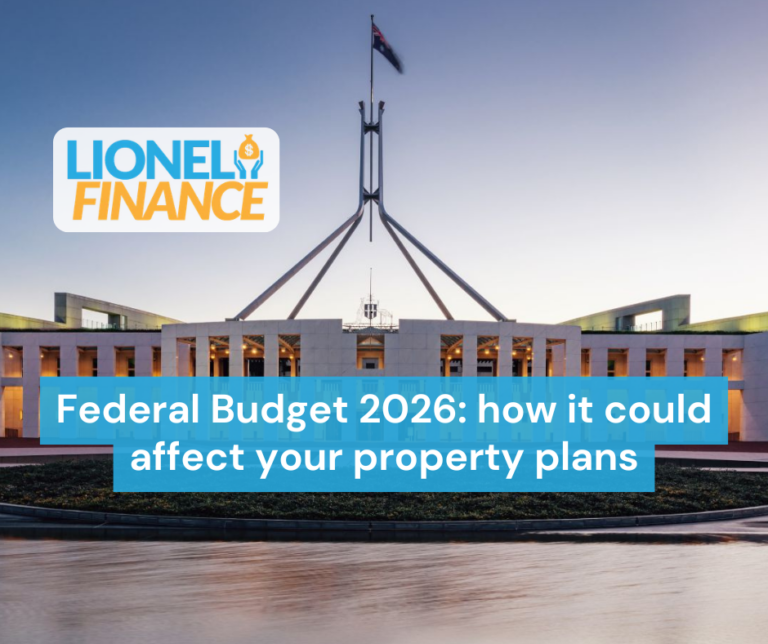 Federal Budget 2026: how it could affect your property plans