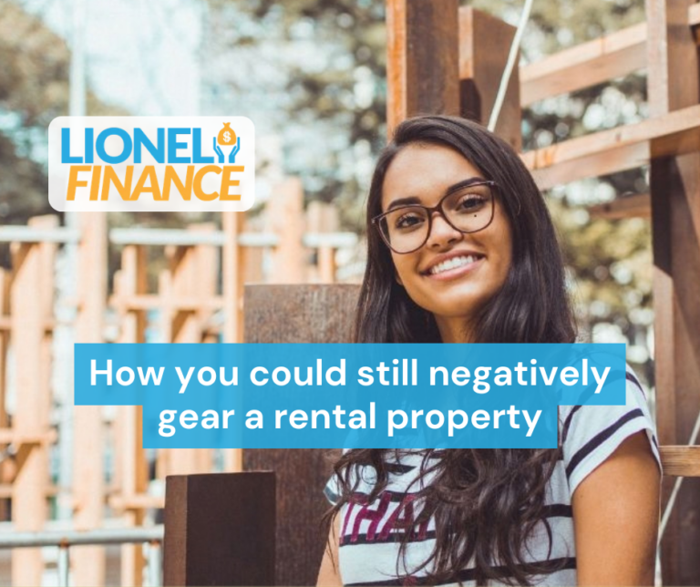 How you could still negatively gear a rental property